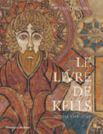 MEEHAN Bernard Le Livre de Kells. Guide Officiel - Une introduction illustrée au manuscrit du Trinity College, Dublin Librairie Eklectic