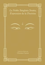 CHARRIER Christian (trad) Noble Sanghata Soutra, Expression de la Doctrine (Le) Librairie Eklectic