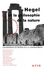 VIEILLARD-BARON Jean-Louis & BOUTON Ch. (dir.) Hegel et la philosophie de la nature Librairie Eklectic