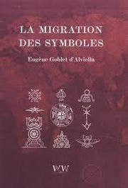 GOBLET D´ALVIELLA Comte Eugène La migration des symboles Librairie Eklectic