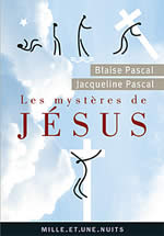 PASCAL Blaise & PASCAL Jacqueline Les mystères de Jésus Librairie Eklectic