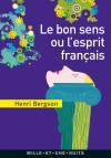 BERGSON Henri Le bon sens ou l´esprit français Librairie Eklectic