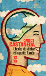 CASTANEDA Carlos Herbe du diable et la petite fumÃ©e (LÂ´) - (vol. 1) Librairie Eklectic