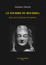 MARCEL Antoine Le sourire du Bouddha. Essai sur la Perfection de Sapience Librairie Eklectic