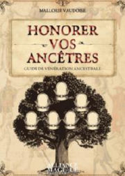 VAUDOISE Mallorie Honorer vos ancêtres - Guide de vénération ancestrale Librairie Eklectic