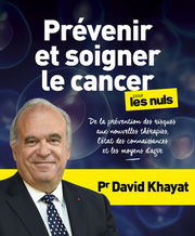 KHAYAT David Prévenir et soigner le cancer pour les Nuls Librairie Eklectic