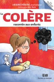 HEBERT Ariane La colère racontée aux enfants Librairie Eklectic