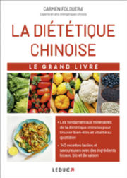 FOLGUERA Carmen La diététique chinoise - Le Grand Livre Librairie Eklectic