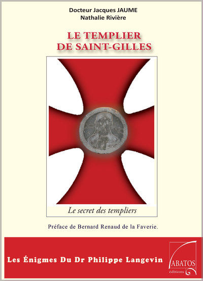 Dr JAUME et RIVIERE Le Templiers de Saint-Gilles Librairie Eklectic