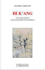GIRAUD Daniel Hi K´ang. Un sage taoïste dans une forêt de bambous Librairie Eklectic