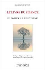 MASSE Rodolphe  Le livre du silence. 111 portes sur le royaume  Librairie Eklectic