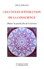 BURGARD Diego Les cycles d´évolution de la conscience. Danser la grande fête de l´existence Librairie Eklectic