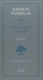 PANIKKAR Raimon Paix et désarmement culturel Librairie Eklectic