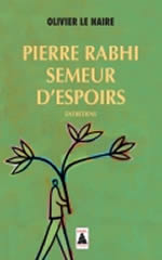 LE NAIR Olivier  Pierre Rabhi, semeur d´espoir - Entretiens  Librairie Eklectic
