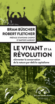 Buscher Bram Fletcher Robert  Le vivant et la révolution  Librairie Eklectic
