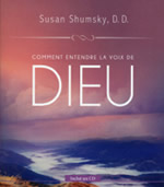 SHUMSKY Susan  Comment entendre la voix de Dieu (livre + CD) Librairie Eklectic