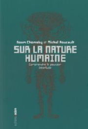 CHOMSKY N. & FOUCAULT M. Sur la nature humaine - Comprendre le pouvoir - Interlude Librairie Eklectic