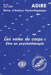 Collectif Voies du corps (Les). Etre en psychothérapie - Revue ADIRE n°20 (numéro spécial 20ème anniversaire) Librairie Eklectic