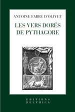 FABRE D´OLIVET Les Vers dorés de Pythagore, expliqués et traduits en vers eumolpiques français Librairie Eklectic