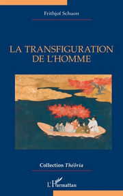 SCHUON Frithjof La Transfiguration de l´Homme Librairie Eklectic