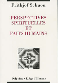 SCHUON Frithjof Perspectives spirituelles et faits humains Librairie Eklectic