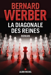 WERBER Bernard La Diagonale des reines Librairie Eklectic