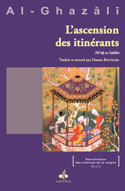 AL GHAZALI L´ascension des itinérants. Traduit et annoté par Hassan Boutaleb Librairie Eklectic