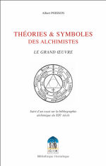 POISSON Albert Théories et symboles des alchimistes. Le Grand Oeuvre Librairie Eklectic