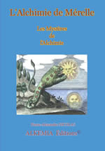 NICOLAS Pierre-Alexandre L´alchimie de Mérelle - Les mystères de l´alchimie  Librairie Eklectic