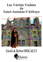 BRICAULT Gisèle et Robert Les Vérités Voilées de Saint-Antoine-L´Abbaye Librairie Eklectic