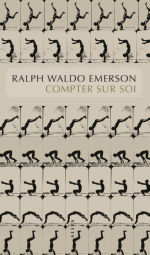 EMERSON Ralph Waldo Compter sur soi Librairie Eklectic