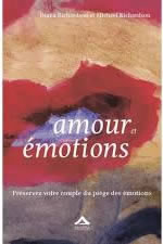 RICHARDSON Diana & Michael  Amour et émotions - Préservez votre couple du piège des émotions  Librairie Eklectic