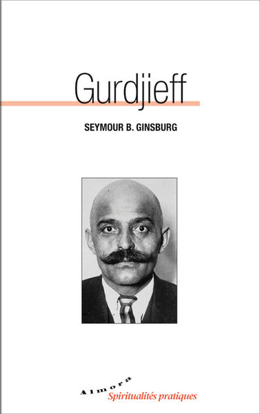GINSBURG Seymour B.  Gurdjieff Librairie Eklectic