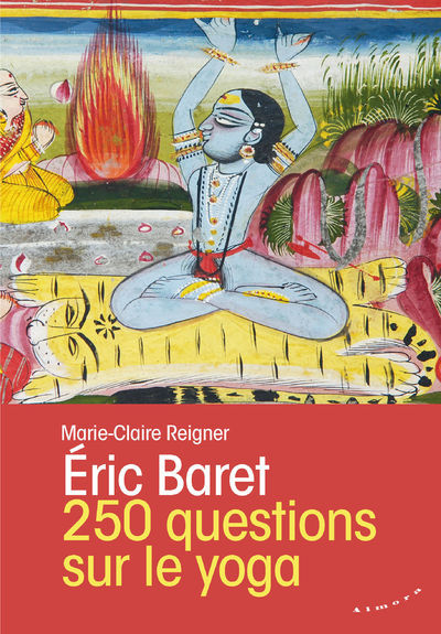 BARET Eric & REGNIER Marie-Claire 250 questions sur le yoga Librairie Eklectic