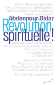 BIDAR Abdennour Révolution spirituelle ! Librairie Eklectic