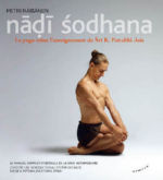 RÄISÄNEN Petri  Nadi Sodhana. Le manuel complet et détaillé de la série intermédiaire Asthanga Yoga Librairie Eklectic