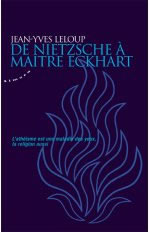 LELOUP Jean-Yves De Nietzsche à Maître Eckhart  Librairie Eklectic
