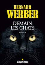 WERBER Bernard Demain les chats Librairie Eklectic