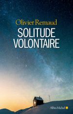 REMAUD Olivier Solitude volontaire Librairie Eklectic