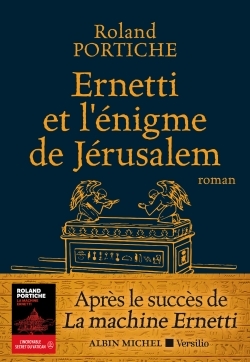 PORTICHE Roland Ernetti et l´énigme de Jérusalem - Roman Librairie Eklectic