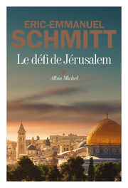 SCHMITT Eric-Emmanuel Le défi de Jérusalem. Librairie Eklectic