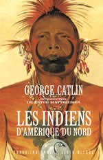 CATLIN George Indiens dÂ´AmÃ©rique du Nord (Les) Librairie Eklectic