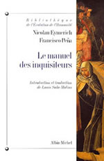EYMERICH Nicolau & PENA Francisco Le Manuel des Inquisiteurs Librairie Eklectic