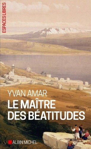 AMAR Yvan Le Maître des béatitudes Librairie Eklectic