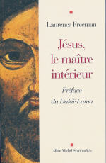 FREEMAN Laurence Jésus, le maître intérieur. Préface du Dalaï-Lama Librairie Eklectic