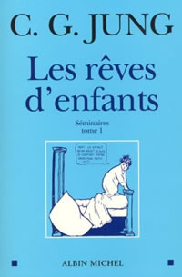 JUNG Carl Gustav Les Rêves d´enfants. Séminaires tome 1 & 2 Librairie Eklectic