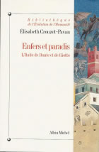 CROUZET-PAVAN Elisabeth Enfers et paradis. L´Italie de Dante et de Giotto Librairie Eklectic