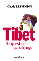 LEVENSON Claude B. Tibet, la question qui dérange Librairie Eklectic