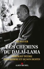 IYER Pico Les chemins du Dalaï-Lama. Portrait intime d´un homme et de son destin Librairie Eklectic