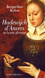 KELEN Jacqueline Hadewijch d´Anvers ou la voie glorieuse Librairie Eklectic